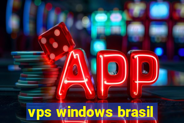 vps windows brasil